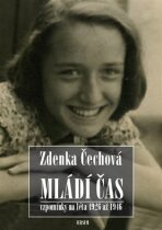 Mládí čas - Zdenka Čechová