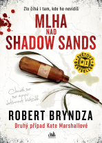 Mlha nad Shadow Sands - Robert Bryndza