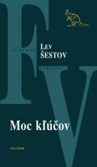 Moc kľúčov - Lev Šestov