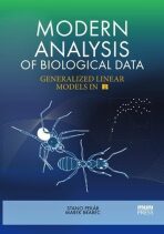 Modern Analysis of Biological Data - Marek Brabec,Stanislav Pekár