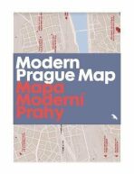 Modern Prague Map: 20th century architecture guide map : Mapa Moderni Prahy - Tomáš Souček, Adam Štěch, ...