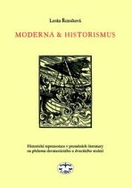 Moderna a historismus - Lenka Řezníková