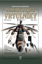 Moderní bojové vrtulníky - Mike Spick,Bill Gunston