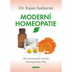 Moderní homeopatie - Nejvýznamnější metoda homeopatické léčby - Rajan Sankaran