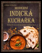 Moderní indická kuchařka - Nitisha Patel