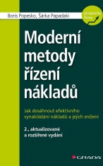 Moderní metody řízení nákladů - Boris Popesko,Šárka Papadaki
