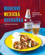 Moderní mexická kuchařka - Fordham Ben, ...