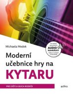 Moderní učebnice hry na kytaru - Michaela Medek