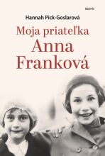 Moja priateľka Anna Franková - Hannah Pick-Goslarová