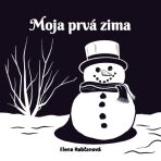 Moja prvá zima - Elena Rabčanová