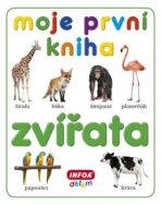 Moje první kniha Zvířata - 