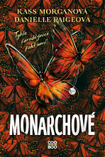 Monarchové - Kass Morgan