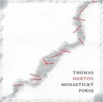 Monastický pokoj - Thomas Merton