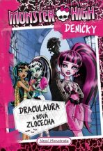 Monster High deníčky Draculaura a nová zlocecha - Nessi Monstrata