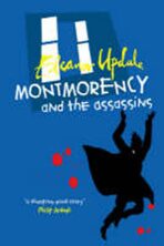 Montmorency and the Assassins - Eleanor Updale