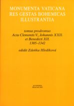 Monumenta Vaticana res gestas Bohemicas illustrantia - tomus prodromus. - Zdeňka Hledíková
