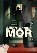 Mor - Albert Camus, ...