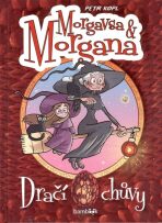 Morgavsa a Morgana Dračí chůvy - Petr Kopl