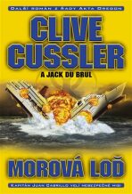 Morová loď - Clive Cussler,Jack Du Brul