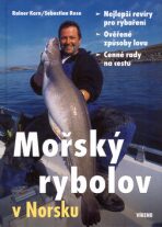 Mořský rybolov v Norsku - Rainer Korn,Sebastian Rose