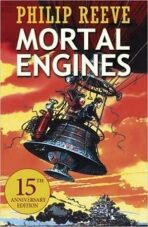 Mortal Engines - Philip Reeve
