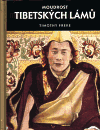 Moudrost tibetských lámů - Tim Freke