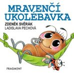 Zdeněk Svěrák – Mravenčí ukolébavka - Zdeněk Svěrák