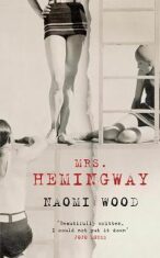 Mrs. Hemingway - Naomi Woodová