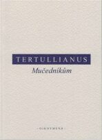 Mučedníkům - Tertullianus