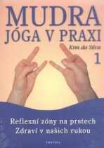 Mudra jóga v praxi 1 - Kim da Silva