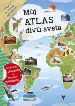 Můj atlas divů světa + plakát a samolepky - Dozo Galia Lami