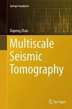 Multiscale Seismic Tomography - Zhao Dapeng