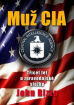 Muž CIA - John Rizzo