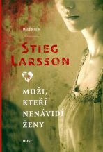 Muži, kteří nenávidí ženy - Stieg Larsson
