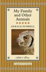My Family and Other Animals - Gerald Malcolm Durrell