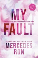 My Fault (Culpable 1) - Mercedes Ron