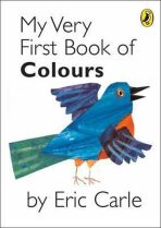 My Very First Book of Colours - Eric Carle