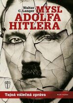 Mysl Adolfa Hitlera - Tajná válečná zpráva - 