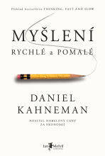 Myšlení, rychlé a pomalé - Daniel Kahneman