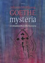 Mysteria - Rudolf Steiner, Alois Bauer, ...