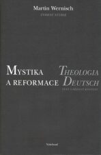 Mystika a reformace - Martin Wernisch
