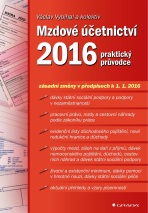 Mzdové účetnictví 2016 - Václav Vybíhal,kolektiv a