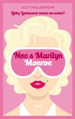 Noc s Marilyn Monroe - Lucy Hollidayová