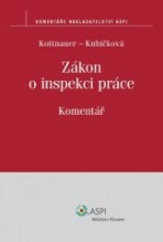 Zákon o inspekci práce s komentářem - Daniela Kubíčková, ...