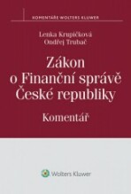 Zákon o Finanční správě České republiky (E-kniha) - Lenka Krupičková, ...