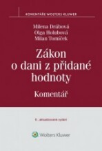Zákon o dani z přidané hodnoty. Komentář - 6. aktualizované vydání (E-kniha) - Milan Tomíček, ...