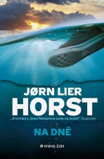 Na dně - Jørn Lier Horst