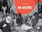 Na odstřel - Lucie Lomová