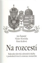 Na rozcestí - Králová Hana, Jan Županič, ...