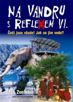 Na vandru s Reflexem VI. - Jan Zvelebil